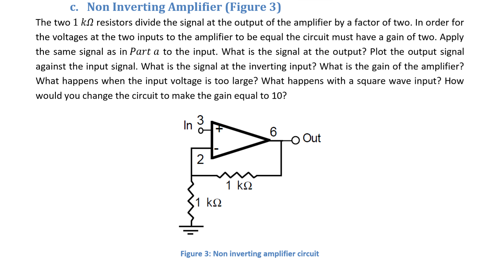 Solved C. Non Inverting Amplifier (Figure 3) The Two 1 K1 | Chegg.com