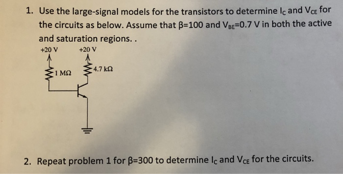 Solved Use the large-signal models for the transistors to | Chegg.com