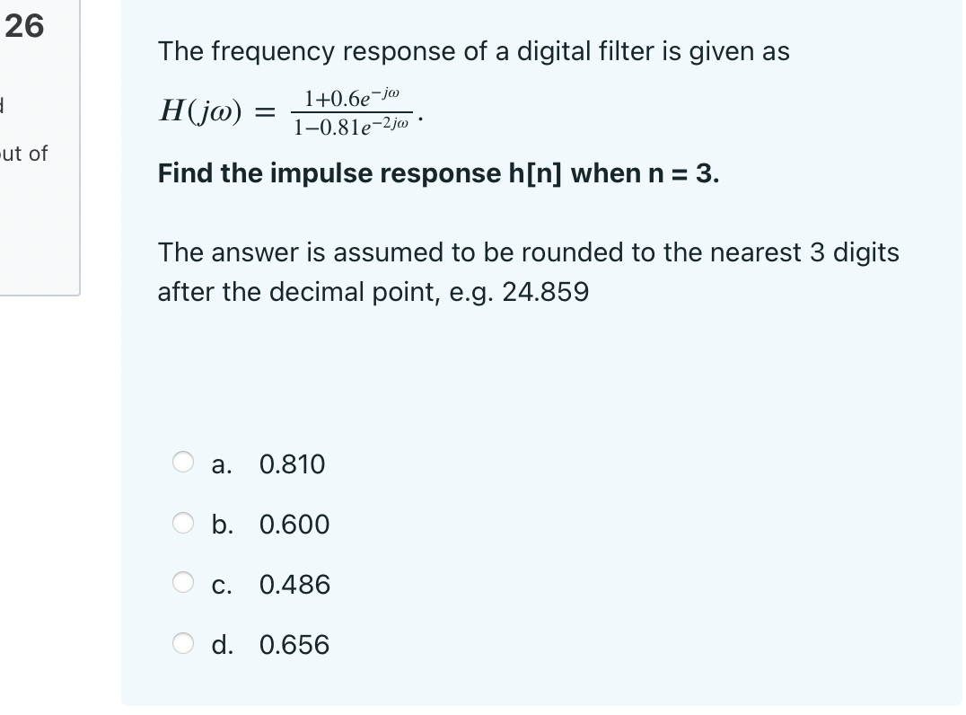 Solved 26 The frequency response of a digital filter is | Chegg.com