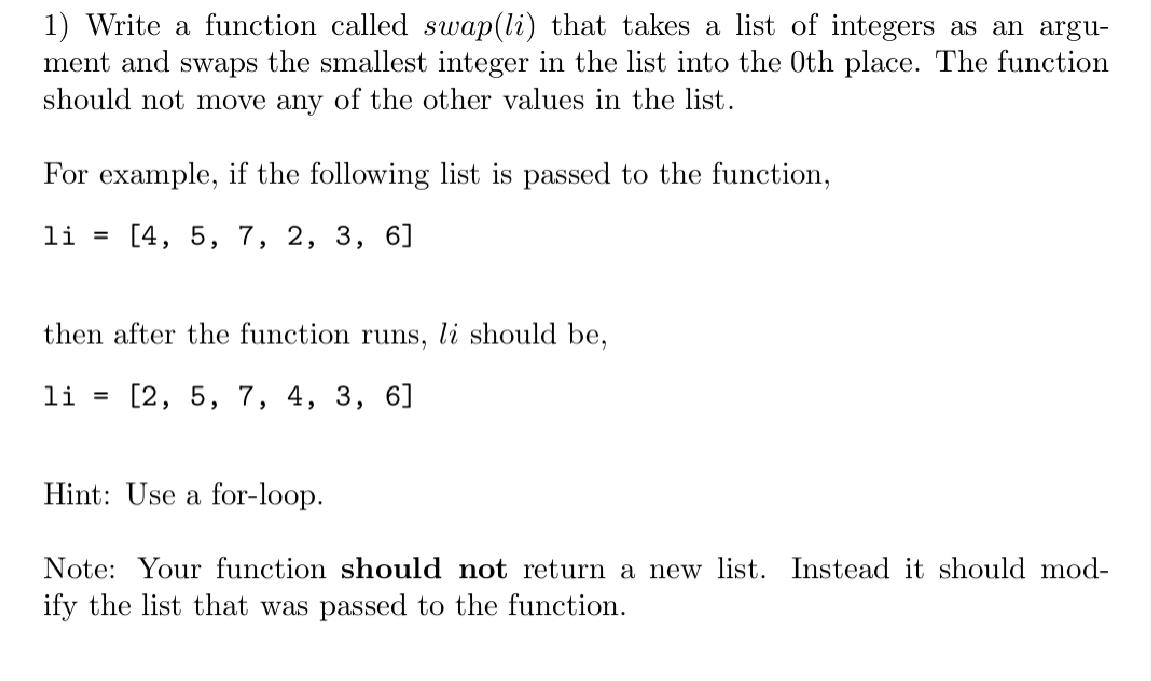 Solved 1) Write a function called swap(li) that takes a list | Chegg.com