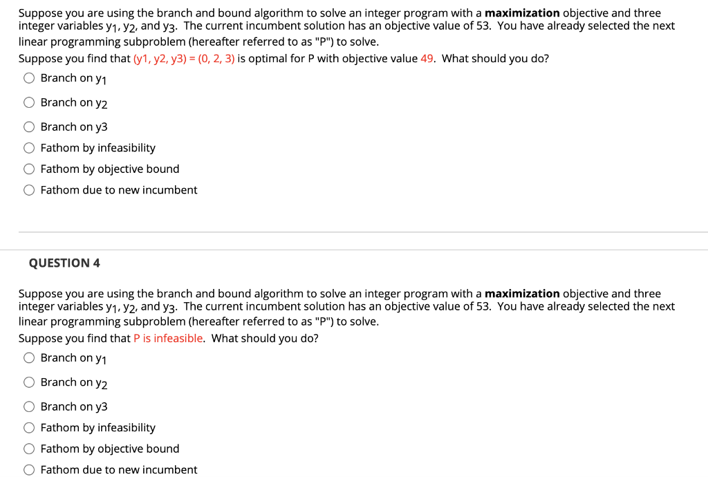 Solved Suppose you are using the branch and bound algorithm | Chegg.com