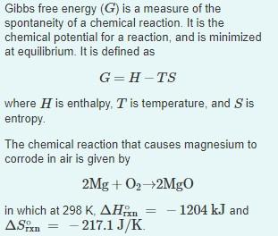 Solved Gibbs free energy (G) is a measure of the spontaneity | Chegg.com