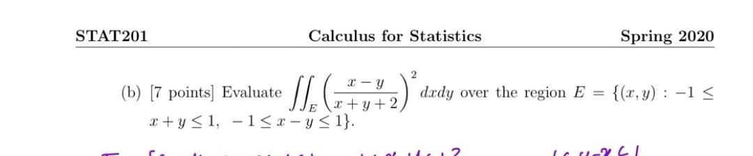 Solved STAT201 Calculus for Statistics Spring 2020 2 S. | Chegg.com