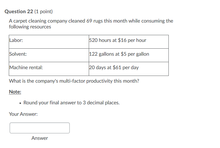 Solved Question 22 (1 point) A carpet cleaning company | Chegg.com
