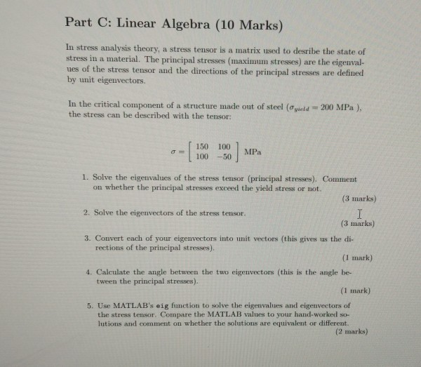 Solved Part C: Linear Algebra (10 Marks) In stress analysis | Chegg.com