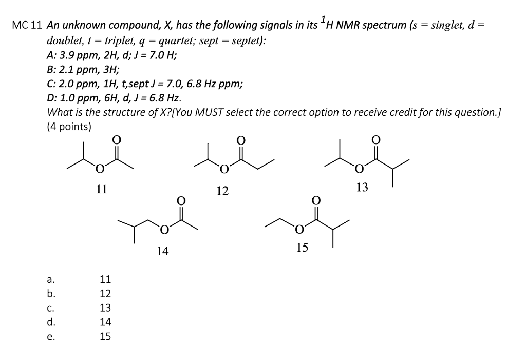Solved C 11 An unknown compound, X, has the following | Chegg.com