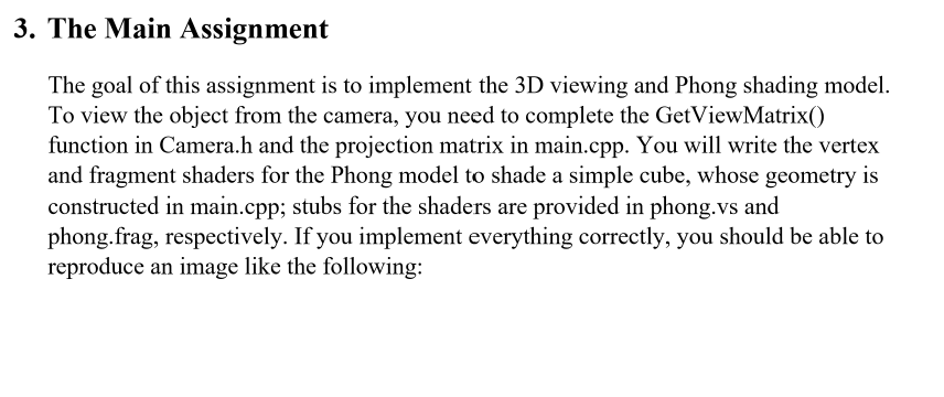 Solved In this assignment we will be implementing a 3D
