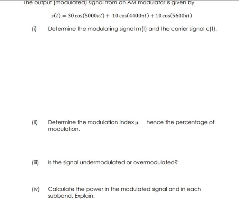 Solved The output (modulated) signal trom an AM modulator is | Chegg.com