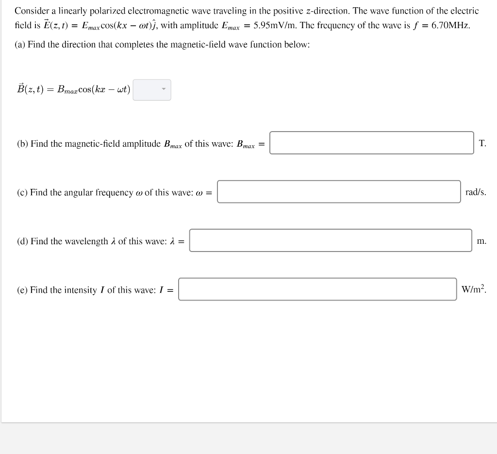 Solved Consider A Linearly Polarized Electromagnetic Wave Chegg Com