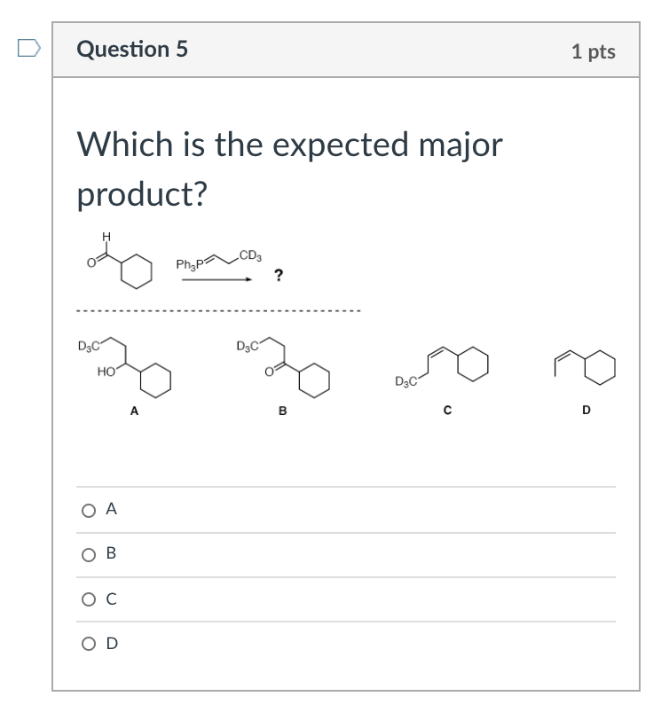 Solved Question 5 1 pts Which is the expected major product? | Chegg.com