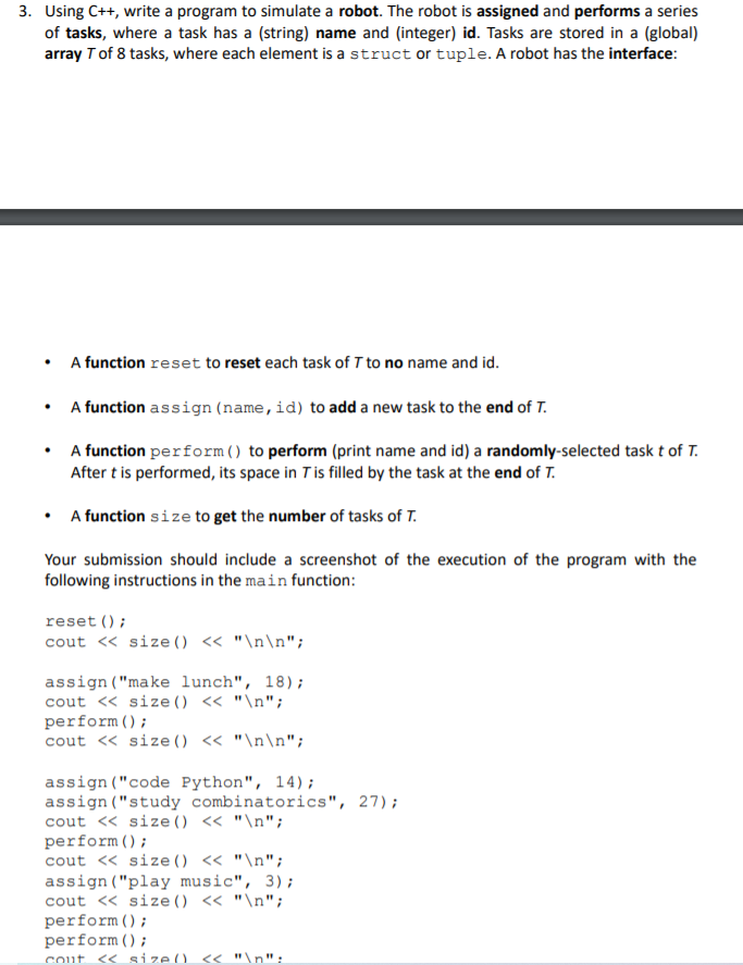 Solved 3. Using C++, write a program to simulate a robot. | Chegg.com