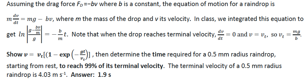 Solved Assuming the drag force Fo=-bv where b is a constant, | Chegg.com