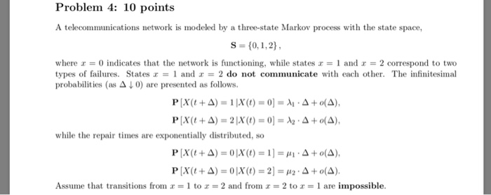 Solved Problem 4: 10 points A telecommunications network is | Chegg.com