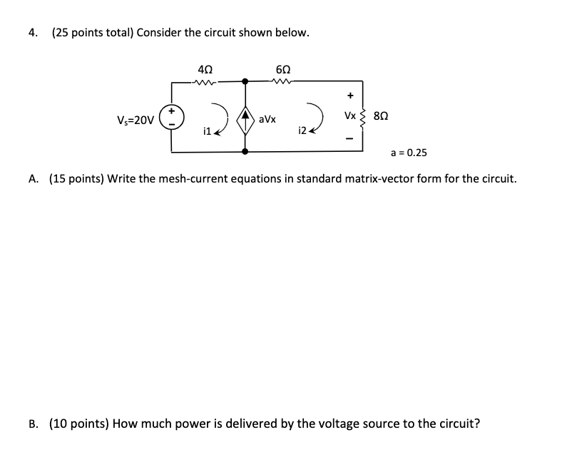 Solved 4. (25 points total) Consider the circuit shown | Chegg.com