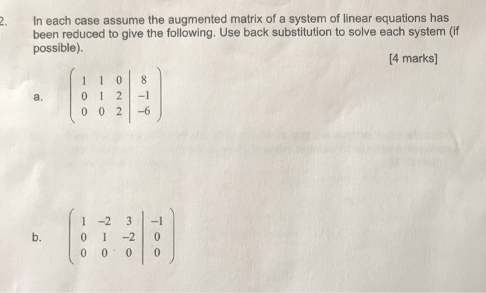 Solved 2. In Each Case Assume The Augmented Matrix Of A | Chegg.com