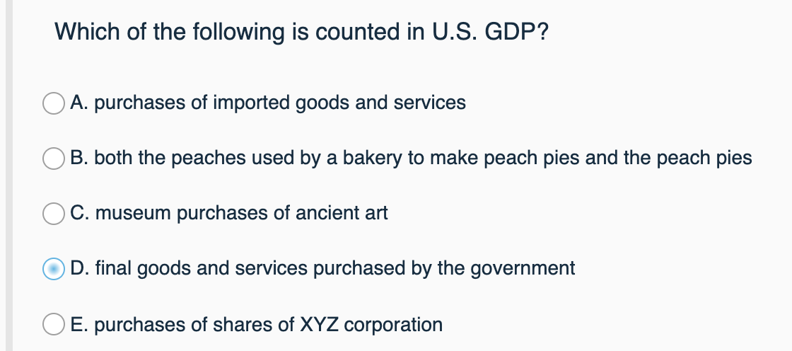 Solved Which Of The Following Is Counted In U S GDP A Chegg