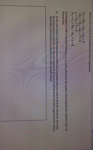 Here is a 44 Systems 2x + 8x2 - 6x3 - 2x = 0 - 4x + 7X344x4 + 9 = 0 X. + 3x30 2x + x + 5x + 2x4 + 1 = 0 Vue Crumers rule to