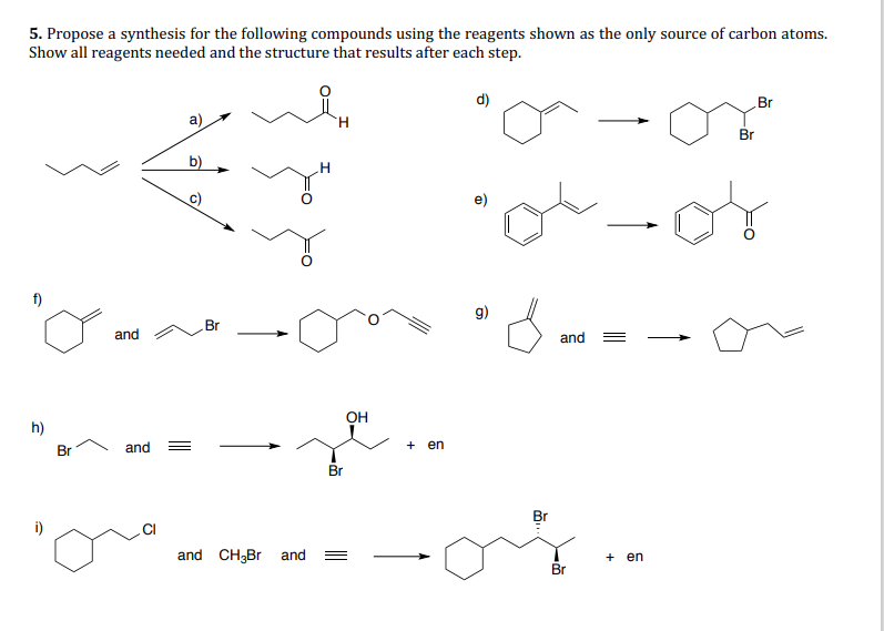 Solved 5. Propose a synthesis for the following compounds | Chegg.com
