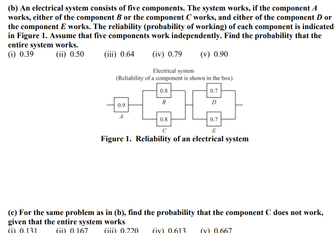 Solved (b) An Electrical System Consists Of Five Components. | Chegg.com