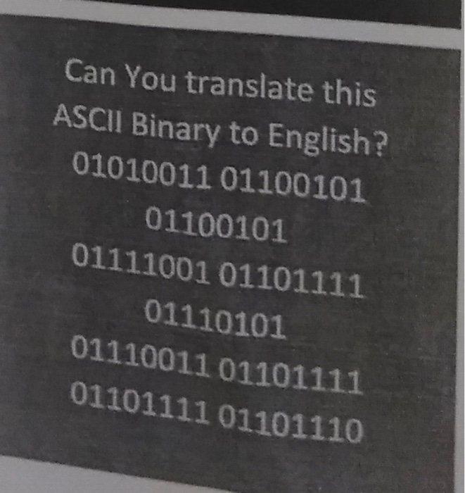 (Solved) : Translate Ascii Binary English 01010011 01100101 01100101