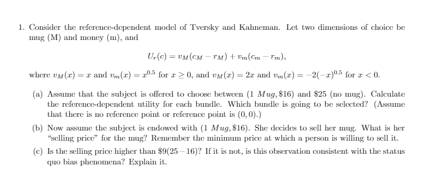 Solved 1. Consider the reference-dependent model of Tversky | Chegg.com