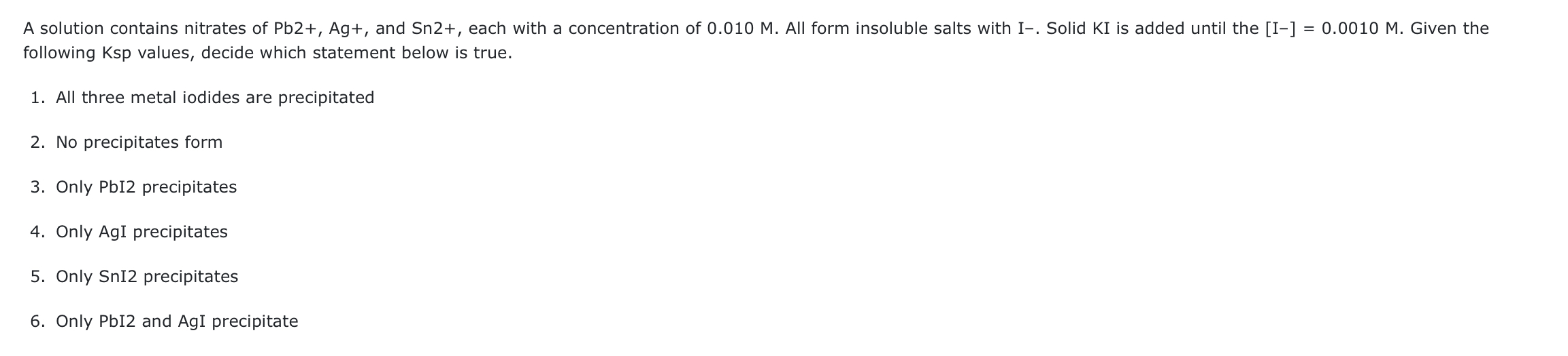 Solved A solution contains nitrates of Pb2+,Ag+, and Sn2+,