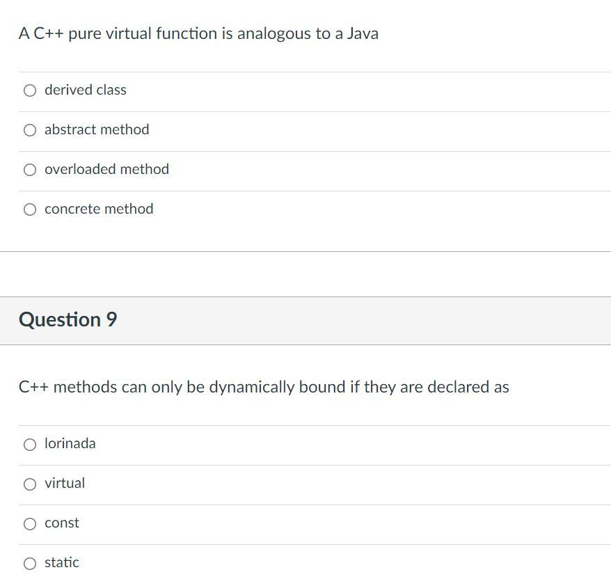 Solved A C++ pure virtual function is analogous to a Java O | Chegg.com