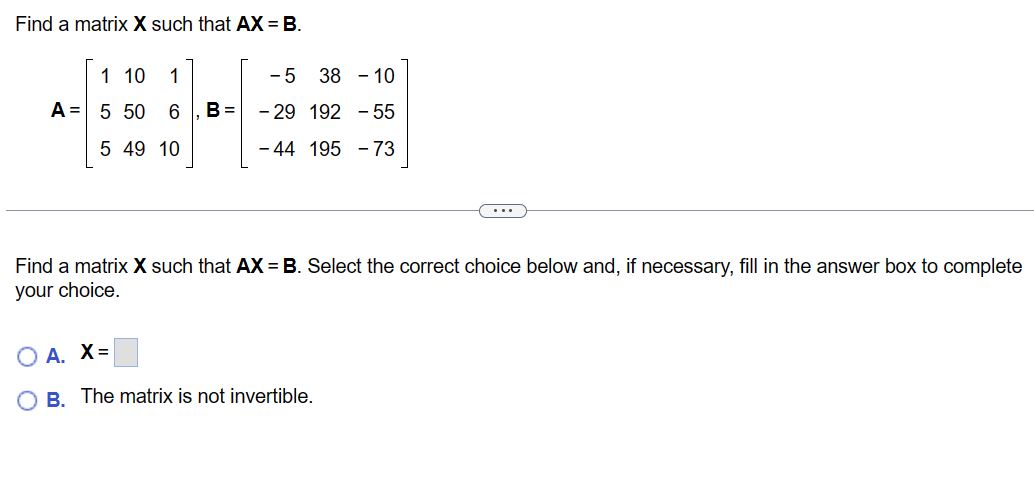 Solved Find a matrix X such that AX=B. | Chegg.com