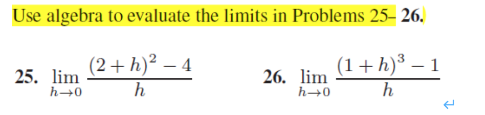 Solved Use algebra to evaluate the limits in Problems 25- | Chegg.com