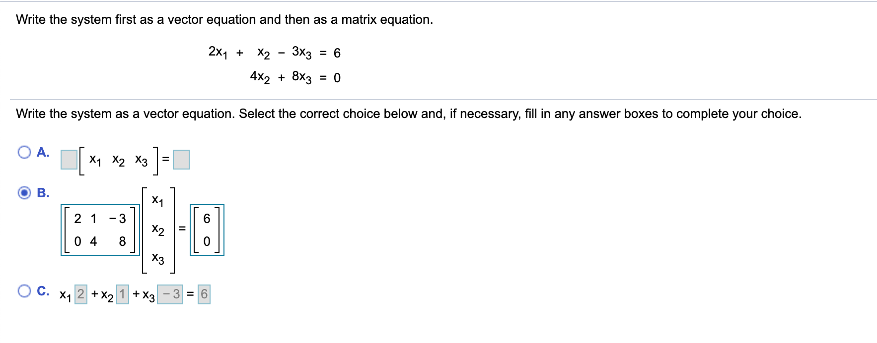 Solved Write the system first as a vector equation and then | Chegg.com