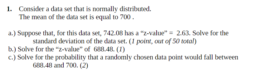 Solved 1. Consider A Data Set That Is Normally Distributed. 