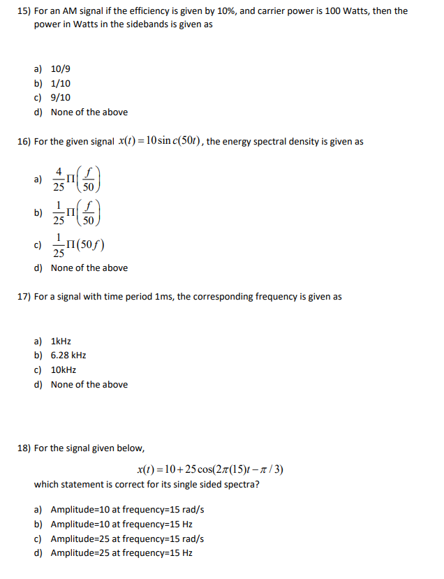 Solved 15) For an AM signal if the efficiency is given by | Chegg.com