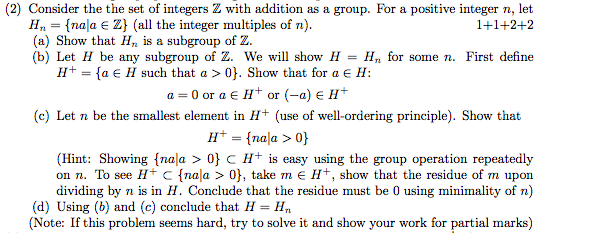 Solved 2) Consider the the set of integers Z with addition | Chegg.com