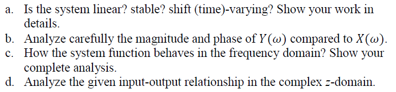 Solved Consider the system described by the following | Chegg.com