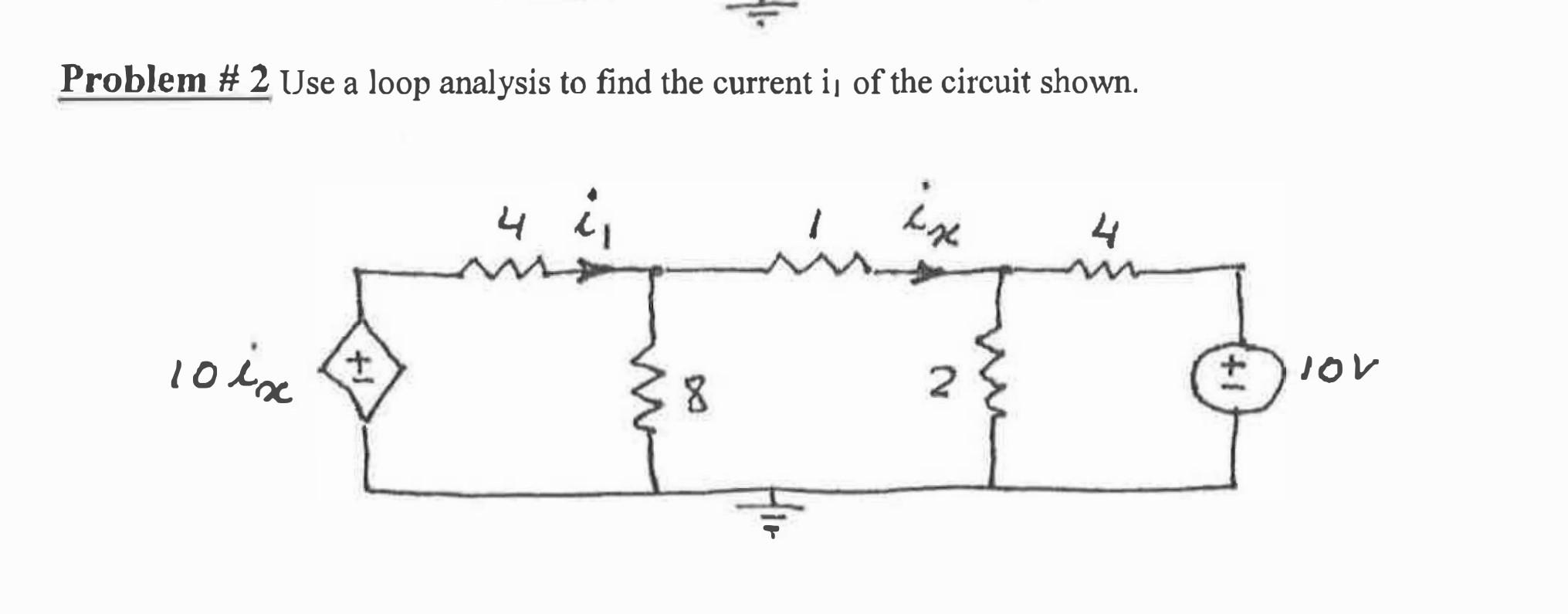 Solved Problem # 2 Use a loop analysis to find the current | Chegg.com