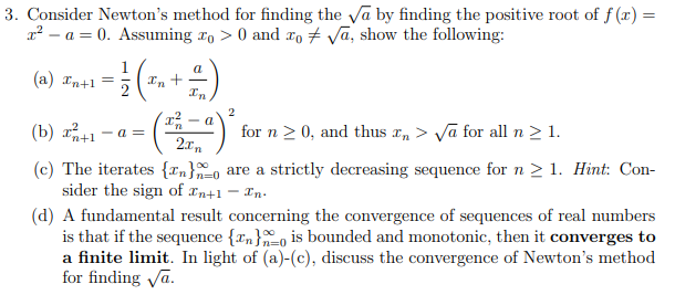 Solved 3. Consider Newton's method for finding the va by | Chegg.com
