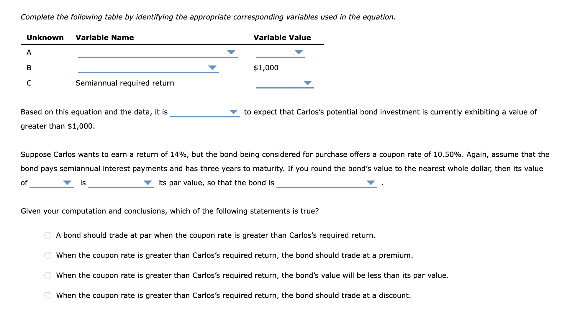 Solved The process of bond valuation is based on the | Chegg.com
