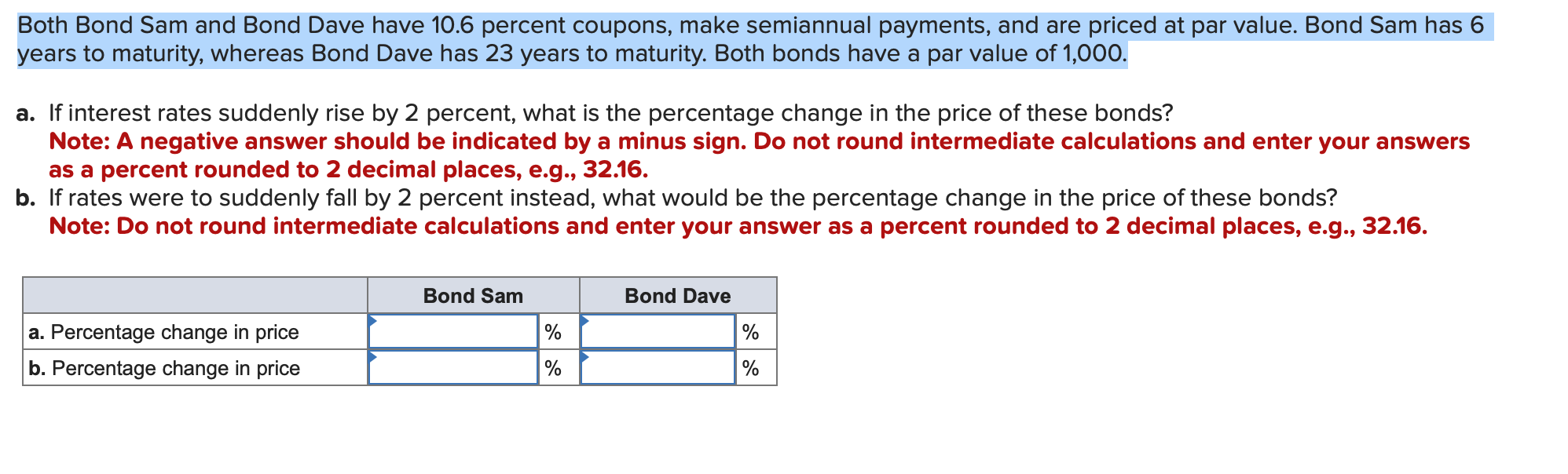 Solved Both Bond Sam and Bond Dave have 10.6 percent | Chegg.com