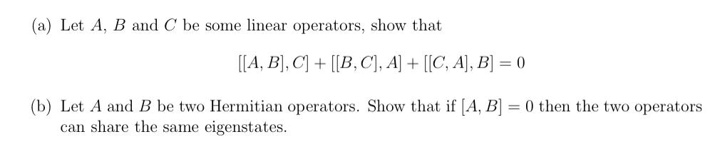 Solved (a) Let A, B And C Be Some Linear Operators, Show | Chegg.com