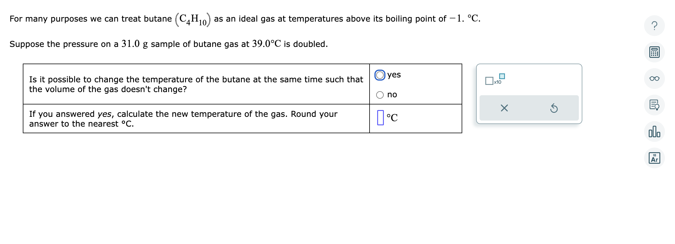 Solved For many purposes we can treat butane (C4H10) as an