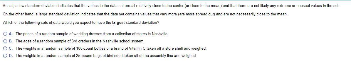 Solved On the other hand, a large standard deviation | Chegg.com