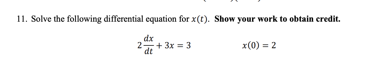 Solved 11. Solve The Following Differential Equation For | Chegg.com