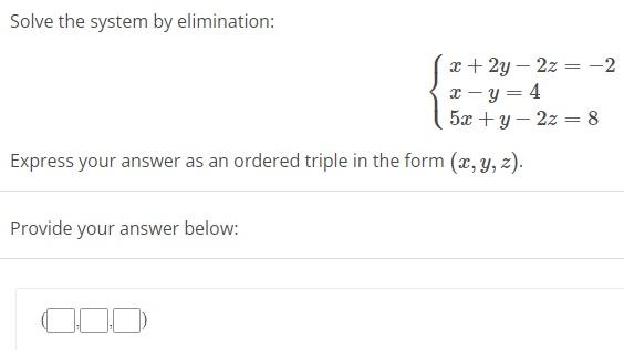 Solved Solve the system by elimination: | Chegg.com