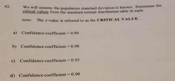 Solved #2. assume the population standard deviation is | Chegg.com