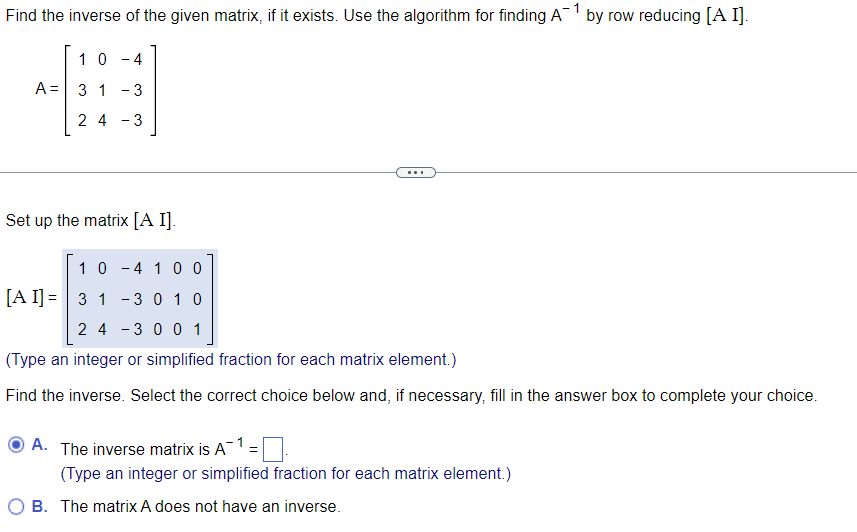 Solved A=⎣⎡132014−4−3−3⎦⎤ Set up the matrix [A I] | Chegg.com