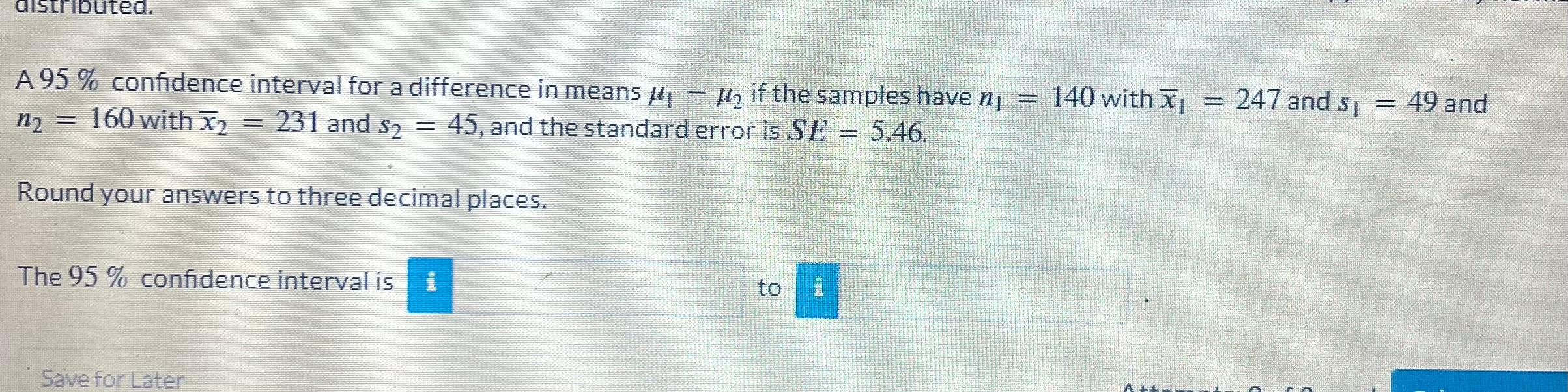 Solved A 95% confidence interval for a difference in means | Chegg.com
