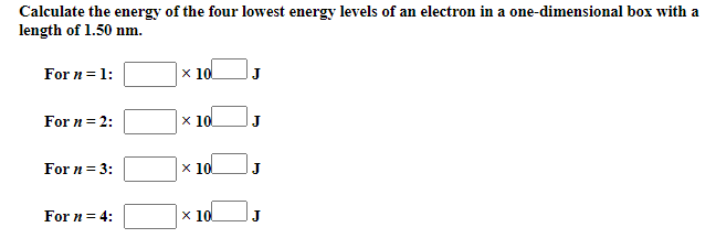 Solved Calculate the energy of the four lowest energy levels | Chegg.com