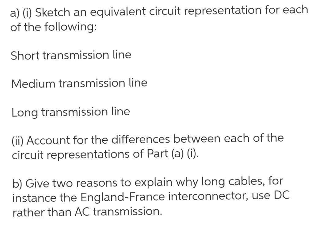 Solved a) (i) Sketch an equivalent circuit representation | Chegg.com
