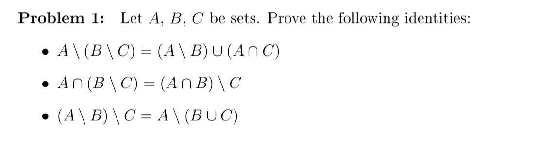 Solved Problem 1: Let A, B, C be sets. Prove the following | Chegg.com