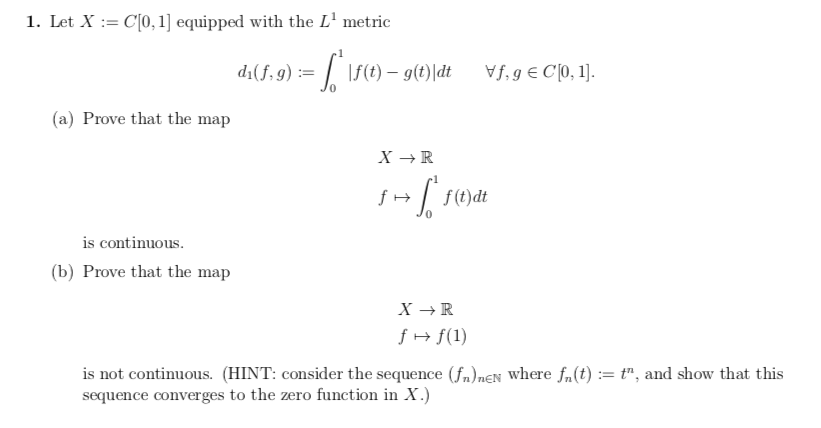 Solved 1 Let X C 0 1 Equipped With The L Metric Ds Chegg Com